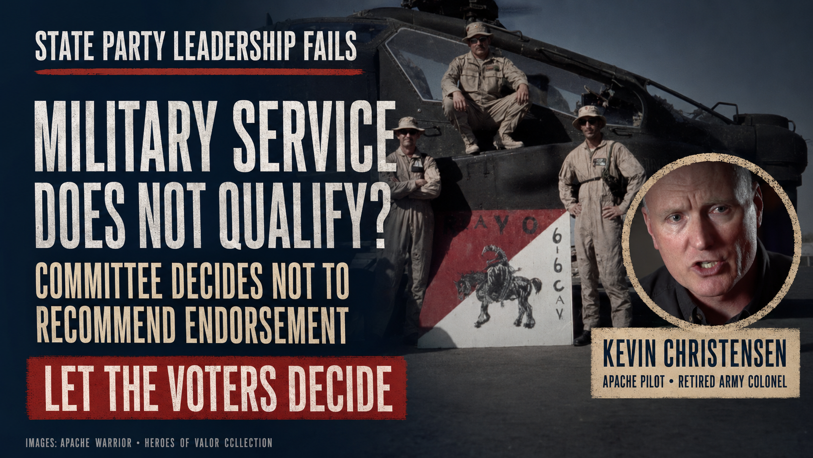 27 years of service. Did that count against him? Kevin Christensen, Apache pilot and retired Army colonel, running for Wyoming's U.S. House seat. Let Wyoming voters decide.
