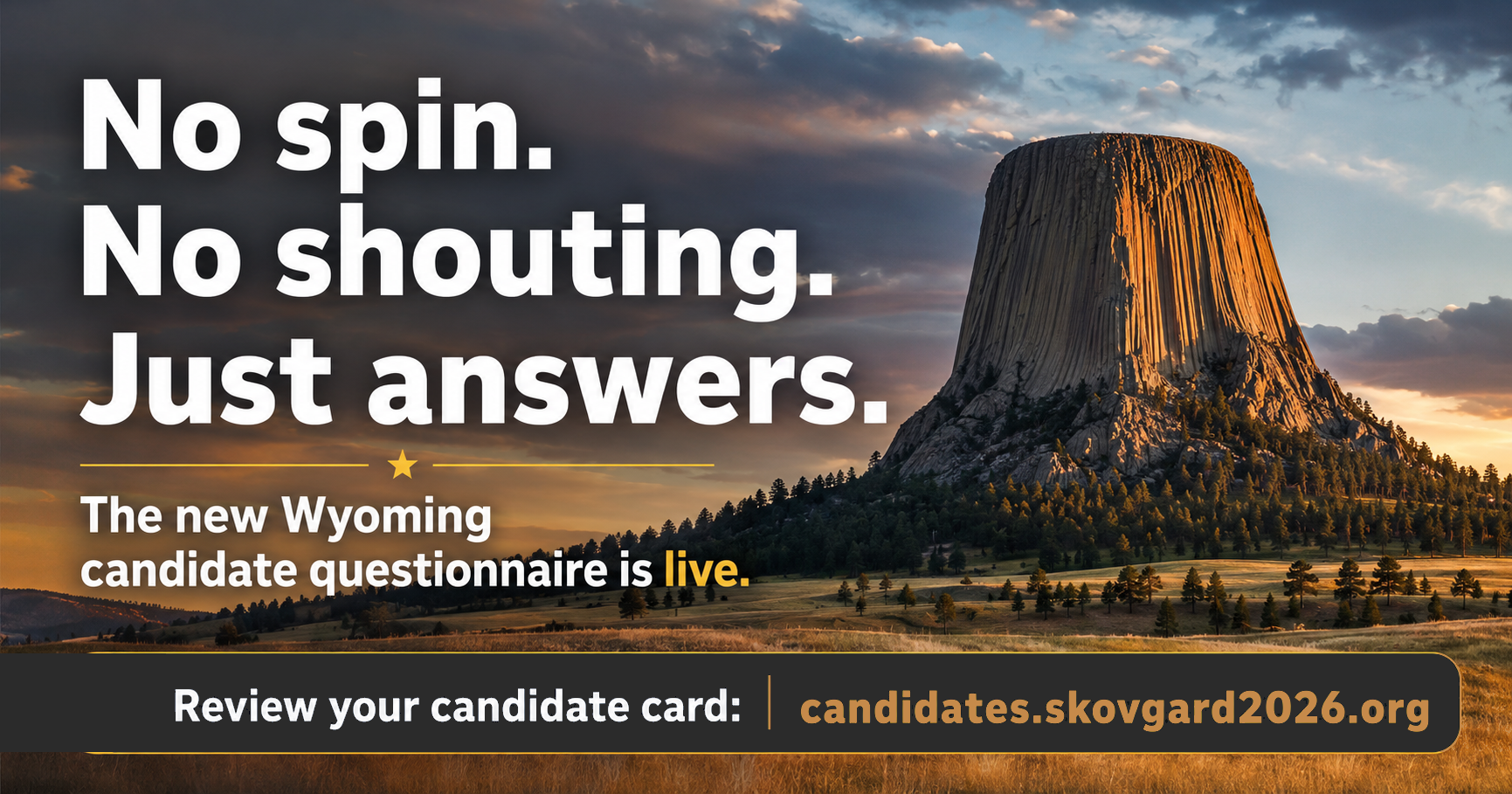 No spin. No shouting. Just answers. — The new Wyoming candidate questionnaire is live.